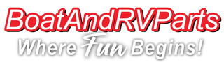 Boat and RV Parts, where fun begins!